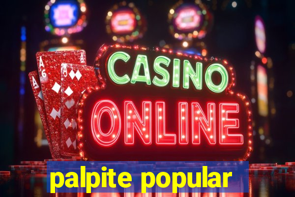 palpite popular